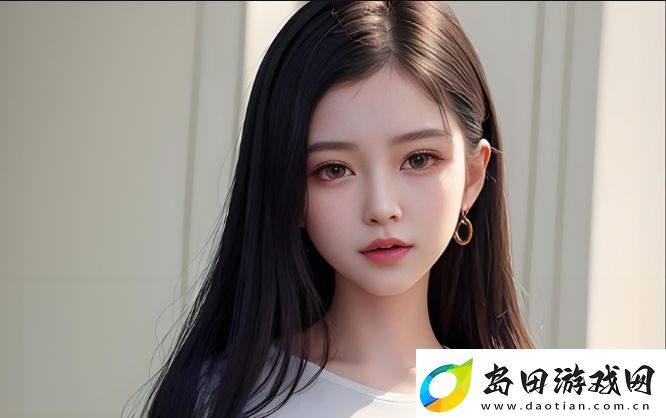 黄油羞涩~e游戏受欢迎的原因是什么-它能带给玩家什么样的游戏体验