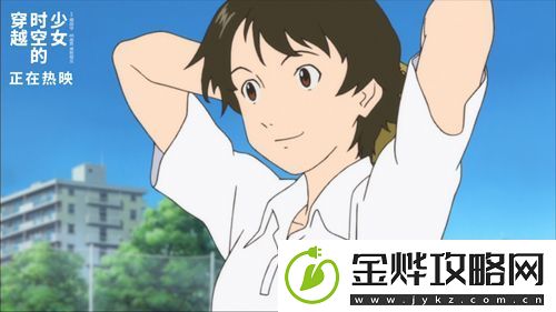 电影穿越时空的少女正式上映-“心动赴约”名场面片段曝光